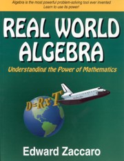 Real World Algebra:  Understanding the Power of Mathematics
