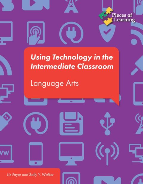 Using Technology in the Intermediate Classroom - Language Arts