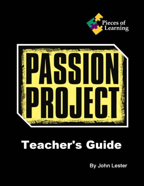 Passion Project Teacher's Guide