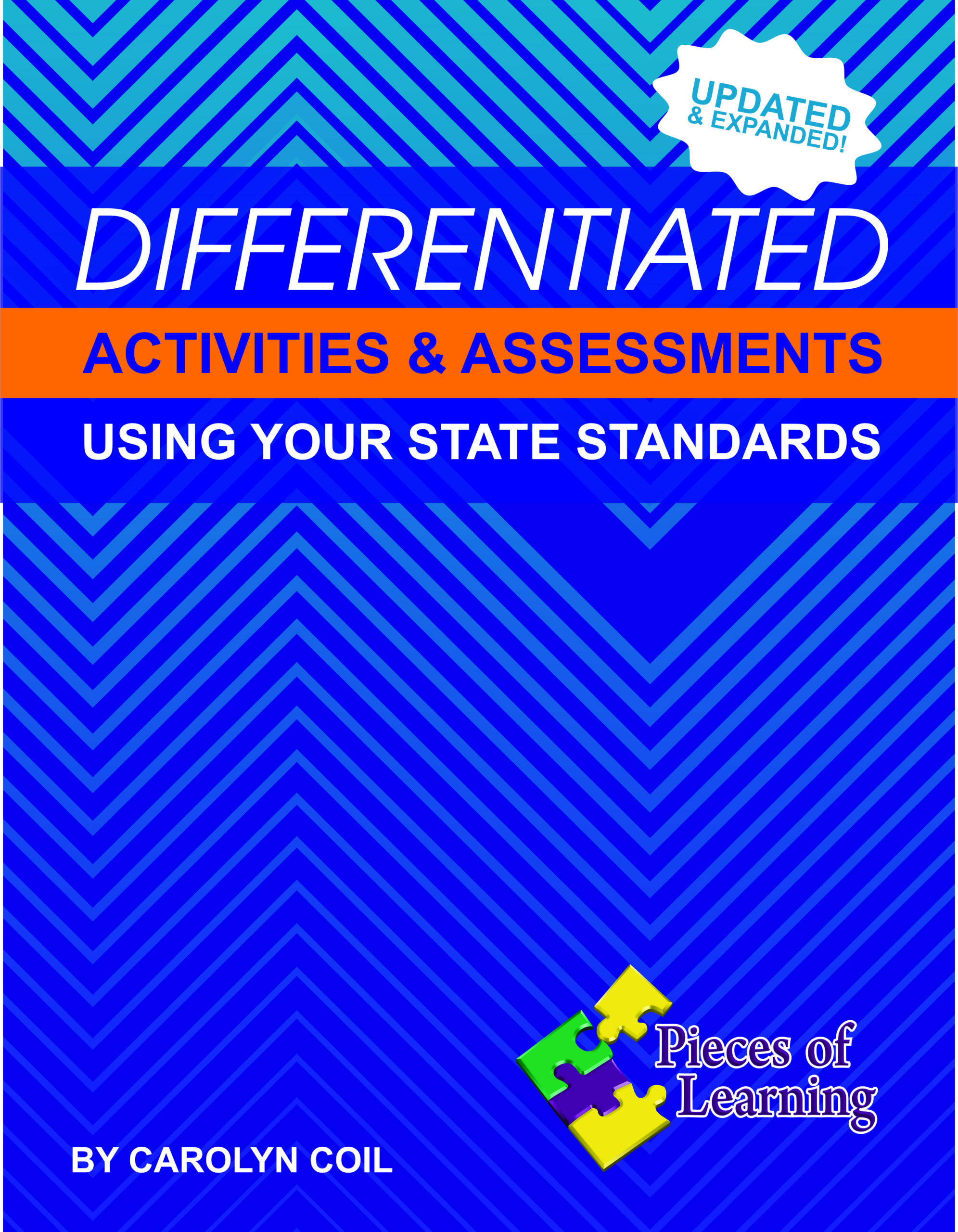 and　Standards　Assessments　Using　of　State　Your　–　Pieces　Learning　Differentiated　Activities