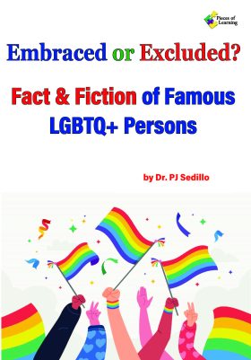 Embraced or Excluded: Fact & Fiction of Famous LGBTQ+ Persons